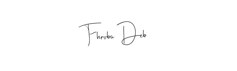 You should practise on your own different ways (Andilay-7BmLP) to write your name (Fhruba Deb) in signature. don't let someone else do it for you. Fhruba Deb signature style 4 images and pictures png