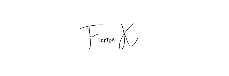 Create a beautiful signature design for name Fiertze K. With this signature (Andilay-7BmLP) fonts, you can make a handwritten signature for free. Fiertze K signature style 4 images and pictures png