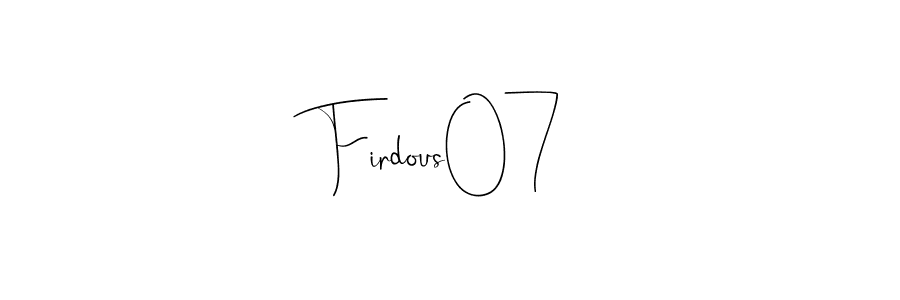 Create a beautiful signature design for name Firdous07. With this signature (Andilay-7BmLP) fonts, you can make a handwritten signature for free. Firdous07 signature style 4 images and pictures png