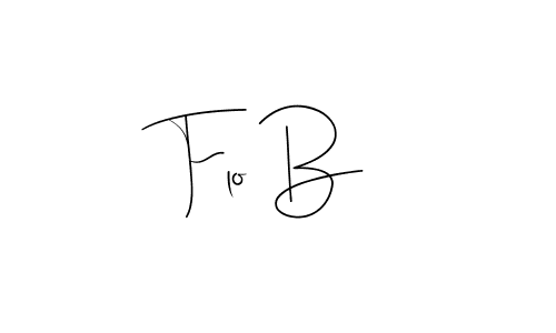 Make a short Flo B signature style. Manage your documents anywhere anytime using Andilay-7BmLP. Create and add eSignatures, submit forms, share and send files easily. Flo B signature style 4 images and pictures png