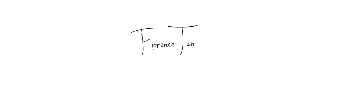 Make a short Florence Tan signature style. Manage your documents anywhere anytime using Andilay-7BmLP. Create and add eSignatures, submit forms, share and send files easily. Florence Tan signature style 4 images and pictures png