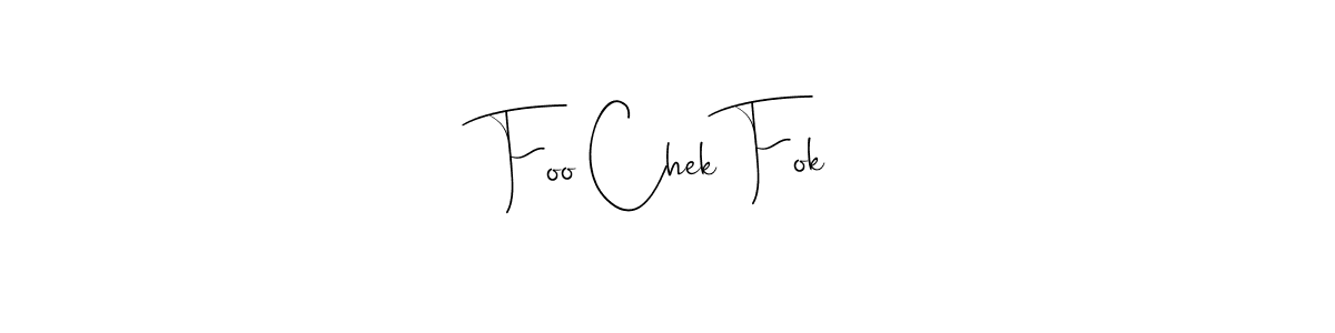 Create a beautiful signature design for name Foo Chek Fok. With this signature (Andilay-7BmLP) fonts, you can make a handwritten signature for free. Foo Chek Fok signature style 4 images and pictures png