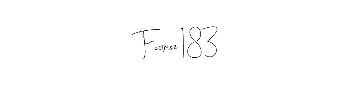 Make a beautiful signature design for name Footrise 183. With this signature (Andilay-7BmLP) style, you can create a handwritten signature for free. Footrise 183 signature style 4 images and pictures png