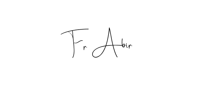Fr Abir stylish signature style. Best Handwritten Sign (Andilay-7BmLP) for my name. Handwritten Signature Collection Ideas for my name Fr Abir. Fr Abir signature style 4 images and pictures png