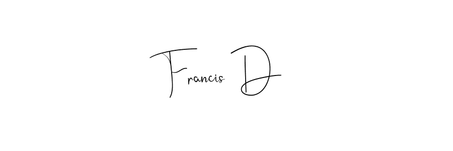 It looks lik you need a new signature style for name Francis D. Design unique handwritten (Andilay-7BmLP) signature with our free signature maker in just a few clicks. Francis D signature style 4 images and pictures png