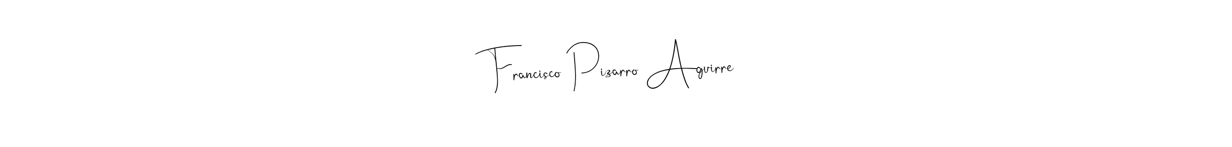 Make a beautiful signature design for name Francisco Pizarro Aguirre. Use this online signature maker to create a handwritten signature for free. Francisco Pizarro Aguirre signature style 4 images and pictures png