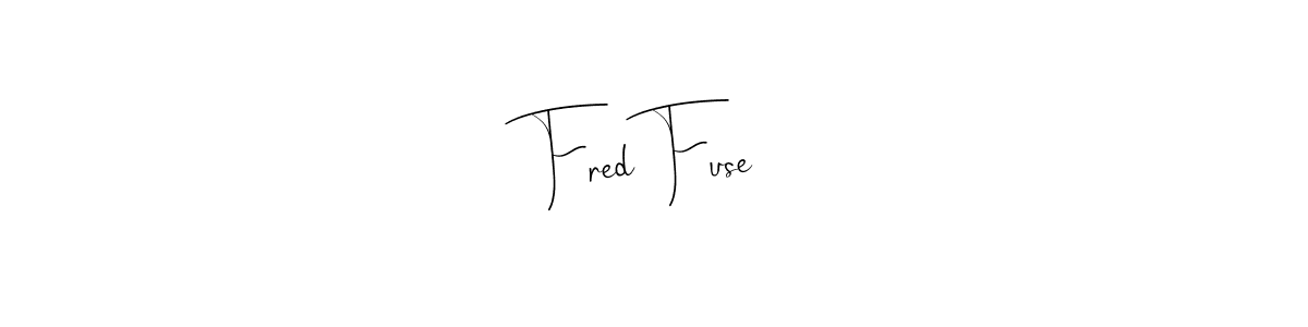 Make a beautiful signature design for name Fred Fuse . With this signature (Andilay-7BmLP) style, you can create a handwritten signature for free. Fred Fuse  signature style 4 images and pictures png