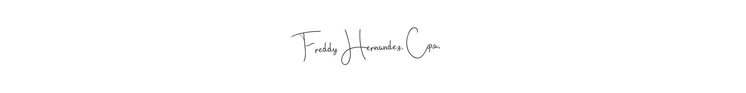 Similarly Andilay-7BmLP is the best handwritten signature design. Signature creator online .You can use it as an online autograph creator for name Freddy Hernandez, C.p.a.. Freddy Hernandez, C.p.a. signature style 4 images and pictures png