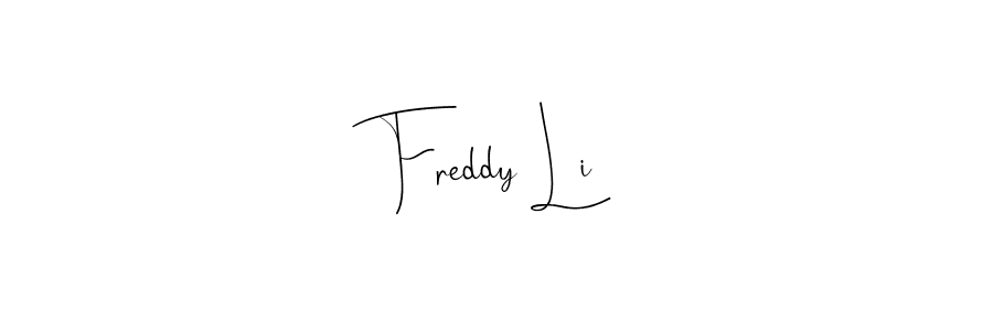 Create a beautiful signature design for name Freddy Li. With this signature (Andilay-7BmLP) fonts, you can make a handwritten signature for free. Freddy Li signature style 4 images and pictures png