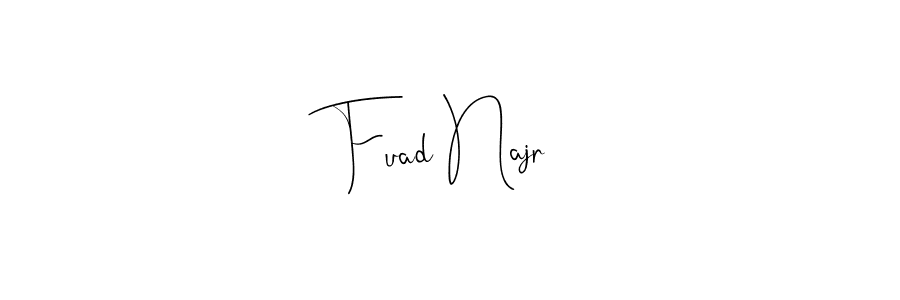 Design your own signature with our free online signature maker. With this signature software, you can create a handwritten (Andilay-7BmLP) signature for name Fuad Najr. Fuad Najr signature style 4 images and pictures png