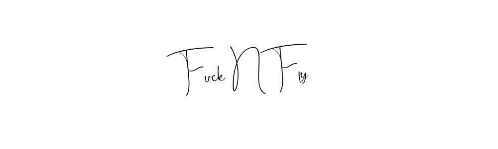 You can use this online signature creator to create a handwritten signature for the name Fuck N Fly. This is the best online autograph maker. Fuck N Fly signature style 4 images and pictures png