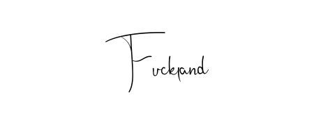 Looking for the ultimate eSignature for Fuckland? Explore Andilay-7BmLP font collection and download transparent PNGs in seconds. Fuckland signature style 4 images and pictures png