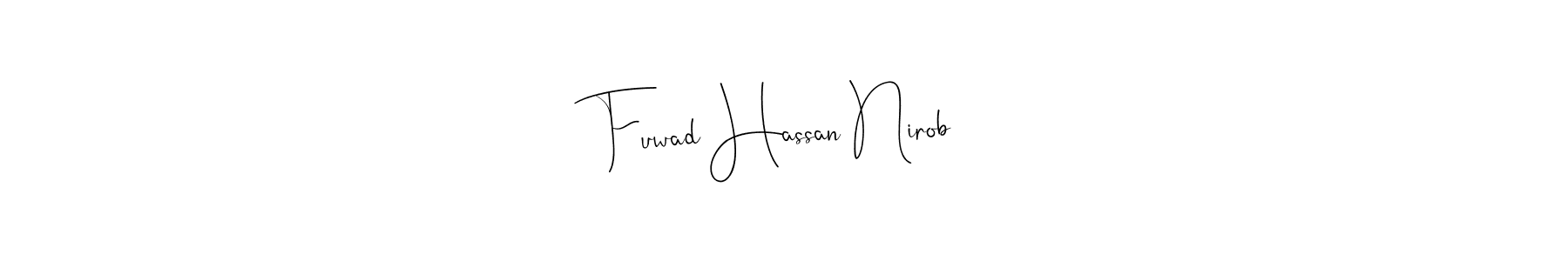 if you are searching for the best signature style for your name Fuwad Hassan Nirob. so please give up your signature search. here we have designed multiple signature styles  using Andilay-7BmLP. Fuwad Hassan Nirob signature style 4 images and pictures png