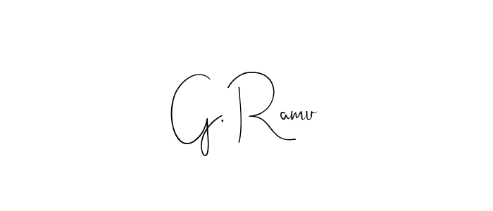 Make a beautiful signature design for name G, Ramu. With this signature (Andilay-7BmLP) style, you can create a handwritten signature for free. G, Ramu signature style 4 images and pictures png