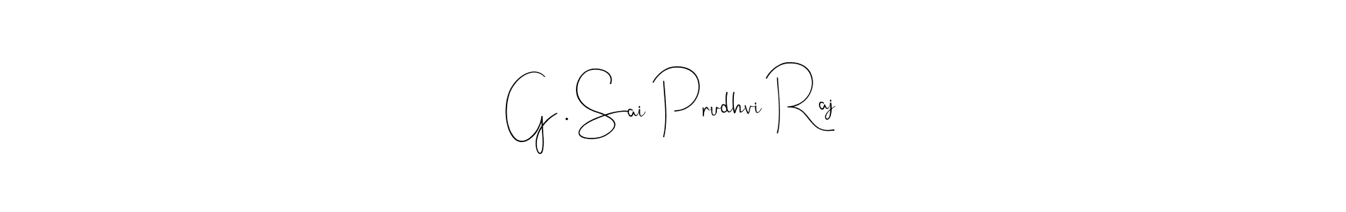 Also You can easily find your signature by using the search form. We will create G . Sai Prudhvi Raj name handwritten signature images for you free of cost using Andilay-7BmLP sign style. G . Sai Prudhvi Raj signature style 4 images and pictures png