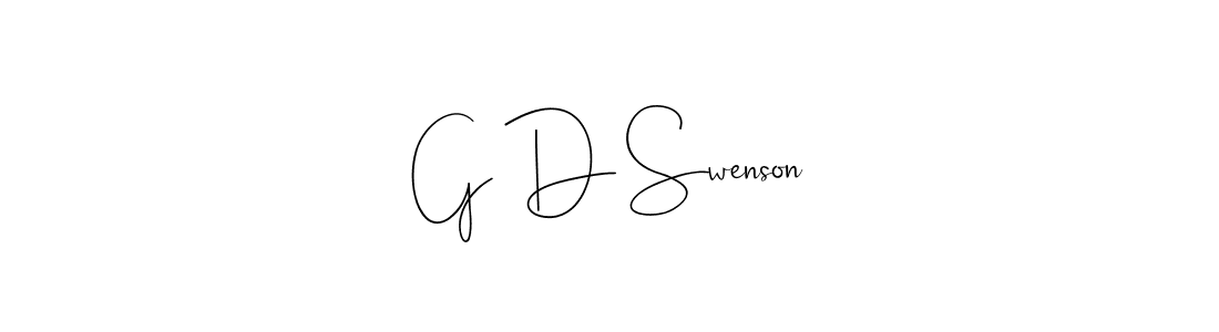 Create a beautiful signature design for name G D Swenson. With this signature (Andilay-7BmLP) fonts, you can make a handwritten signature for free. G D Swenson signature style 4 images and pictures png