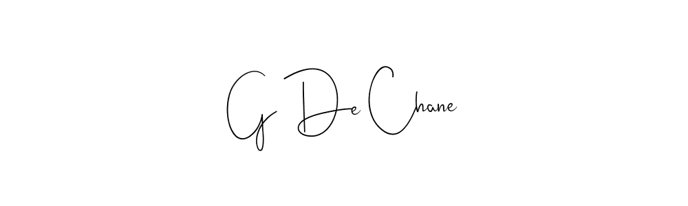 Also we have G De Chane name is the best signature style. Create professional handwritten signature collection using Andilay-7BmLP autograph style. G De Chane signature style 4 images and pictures png