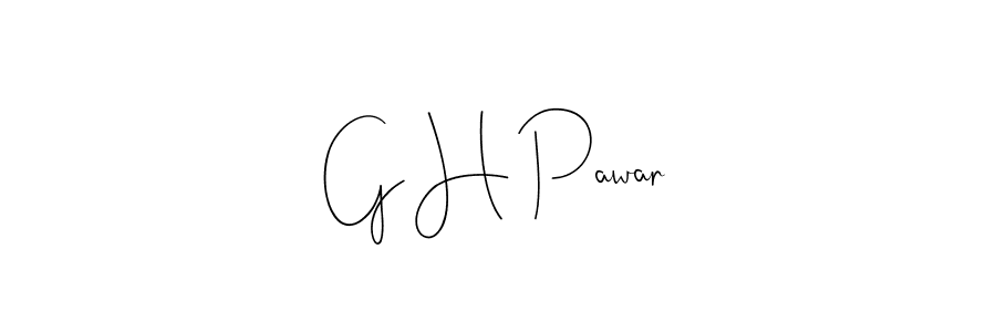 It looks lik you need a new signature style for name G H Pawar. Design unique handwritten (Andilay-7BmLP) signature with our free signature maker in just a few clicks. G H Pawar signature style 4 images and pictures png