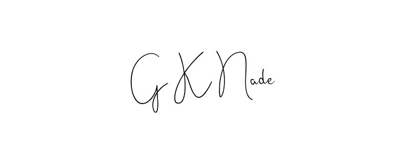 Also You can easily find your signature by using the search form. We will create G K Nade name handwritten signature images for you free of cost using Andilay-7BmLP sign style. G K Nade signature style 4 images and pictures png