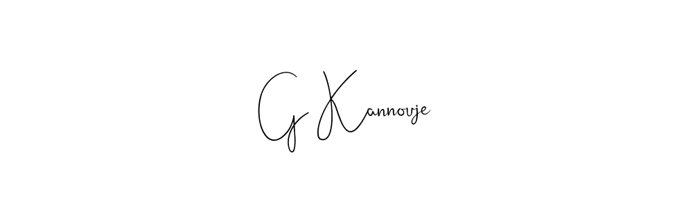 G Kannouje stylish signature style. Best Handwritten Sign (Andilay-7BmLP) for my name. Handwritten Signature Collection Ideas for my name G Kannouje. G Kannouje signature style 4 images and pictures png