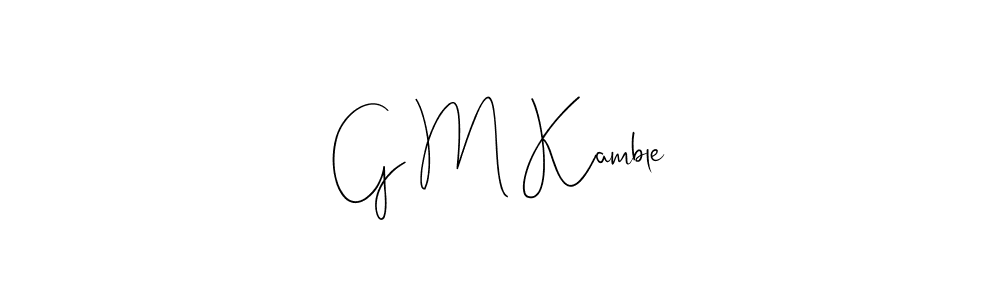 How to make G M Kamble signature? Andilay-7BmLP is a professional autograph style. Create handwritten signature for G M Kamble name. G M Kamble signature style 4 images and pictures png