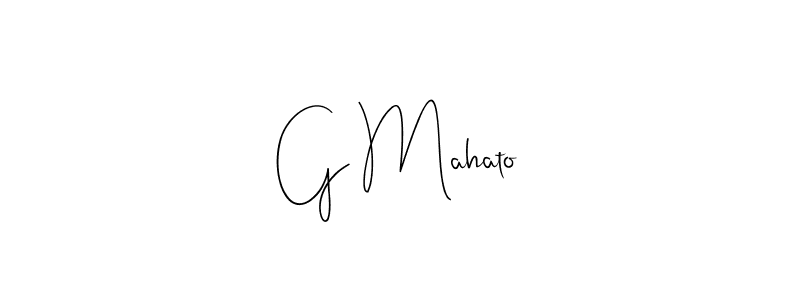 Create a beautiful signature design for name G Mahato. With this signature (Andilay-7BmLP) fonts, you can make a handwritten signature for free. G Mahato signature style 4 images and pictures png