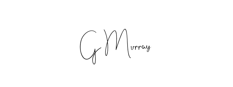 How to make G Murray signature? Andilay-7BmLP is a professional autograph style. Create handwritten signature for G Murray name. G Murray signature style 4 images and pictures png