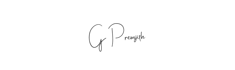 How to make G Premjith signature? Andilay-7BmLP is a professional autograph style. Create handwritten signature for G Premjith name. G Premjith signature style 4 images and pictures png