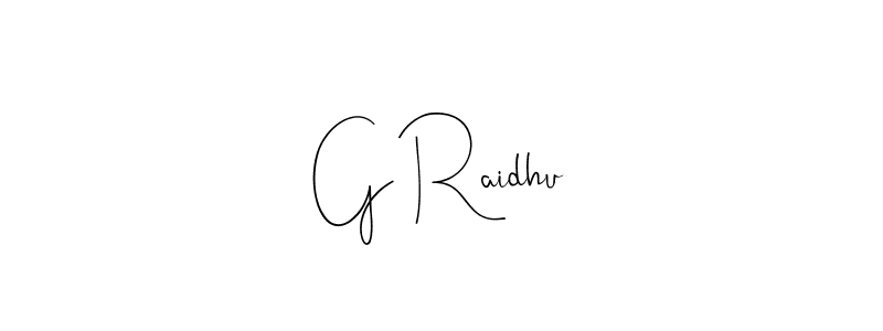 How to make G Raidhu signature? Andilay-7BmLP is a professional autograph style. Create handwritten signature for G Raidhu name. G Raidhu signature style 4 images and pictures png