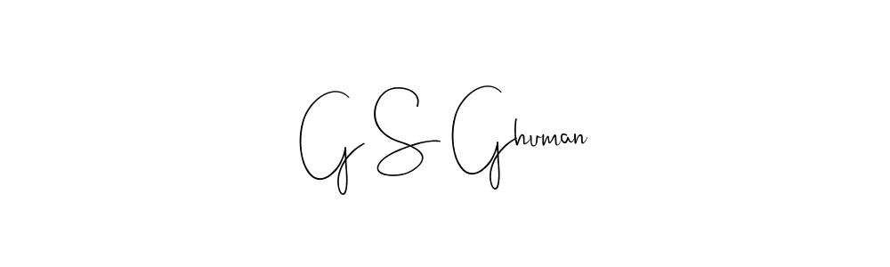 Design your own signature with our free online signature maker. With this signature software, you can create a handwritten (Andilay-7BmLP) signature for name G S Ghuman. G S Ghuman signature style 4 images and pictures png