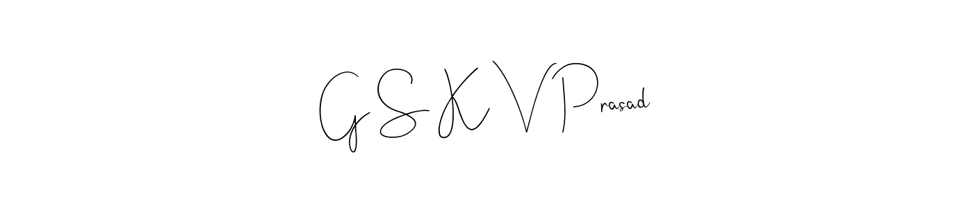 Once you've used our free online signature maker to create your best signature Andilay-7BmLP style, it's time to enjoy all of the benefits that G S K V Prasad name signing documents. G S K V Prasad signature style 4 images and pictures png