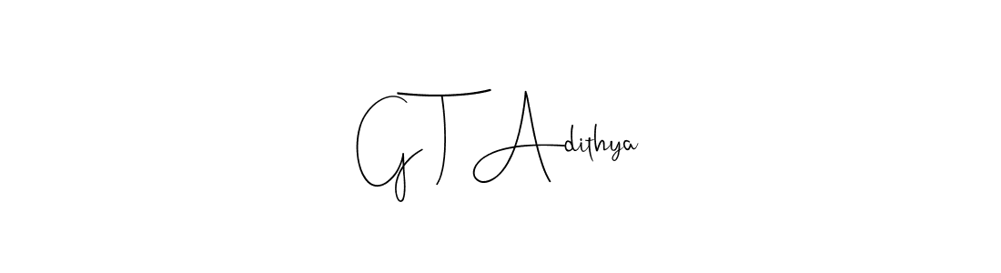 G T Adithya stylish signature style. Best Handwritten Sign (Andilay-7BmLP) for my name. Handwritten Signature Collection Ideas for my name G T Adithya. G T Adithya signature style 4 images and pictures png