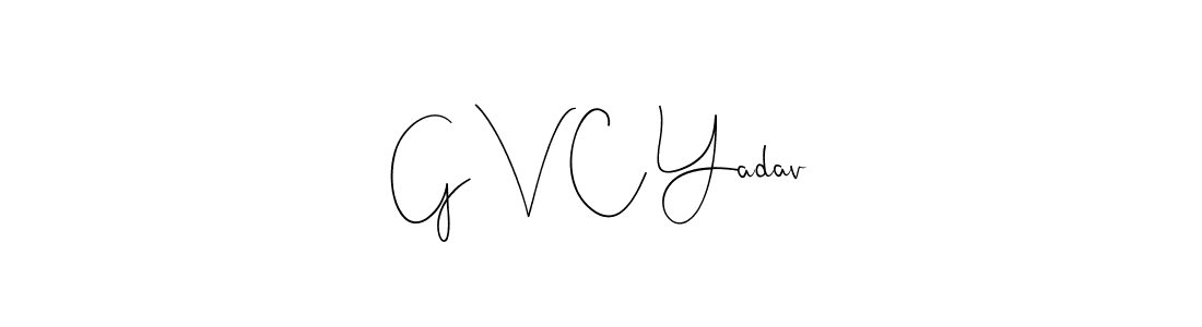 Once you've used our free online signature maker to create your best signature Andilay-7BmLP style, it's time to enjoy all of the benefits that G V C Yadav name signing documents. G V C Yadav signature style 4 images and pictures png