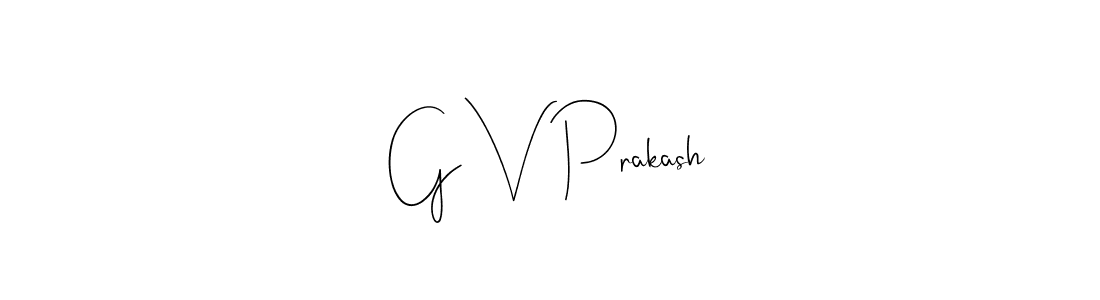 Make a beautiful signature design for name G V Prakash. With this signature (Andilay-7BmLP) style, you can create a handwritten signature for free. G V Prakash signature style 4 images and pictures png