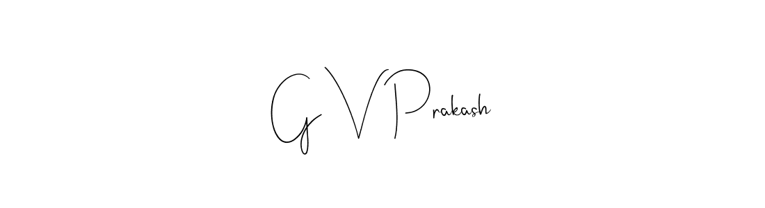 Make a beautiful signature design for name G V Prakash. With this signature (Andilay-7BmLP) style, you can create a handwritten signature for free. G V Prakash signature style 4 images and pictures png