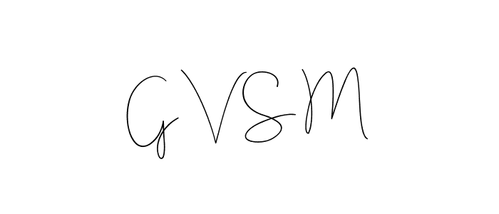 How to make G V S M signature? Andilay-7BmLP is a professional autograph style. Create handwritten signature for G V S M name. G V S M signature style 4 images and pictures png