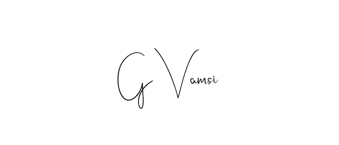 Make a beautiful signature design for name G Vamsi. With this signature (Andilay-7BmLP) style, you can create a handwritten signature for free. G Vamsi signature style 4 images and pictures png