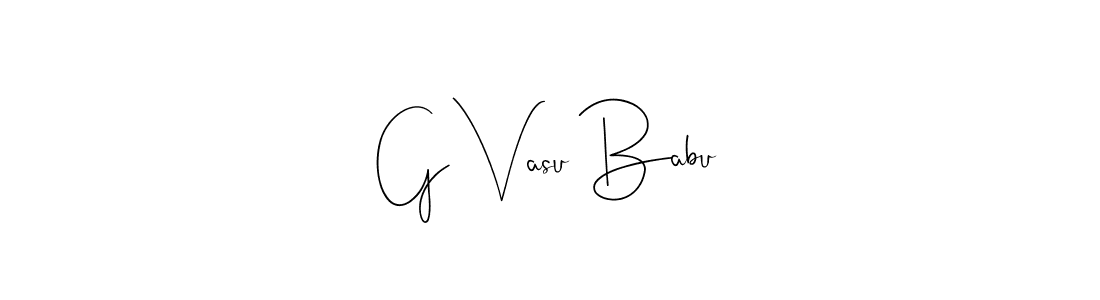 Create a beautiful signature design for name G Vasu Babu. With this signature (Andilay-7BmLP) fonts, you can make a handwritten signature for free. G Vasu Babu signature style 4 images and pictures png