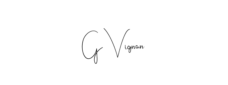 Also You can easily find your signature by using the search form. We will create G Vignan name handwritten signature images for you free of cost using Andilay-7BmLP sign style. G Vignan signature style 4 images and pictures png