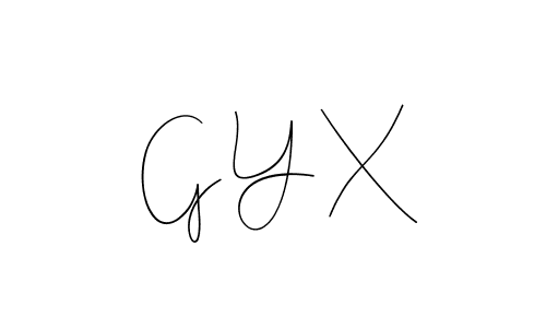 G Y X stylish signature style. Best Handwritten Sign (Andilay-7BmLP) for my name. Handwritten Signature Collection Ideas for my name G Y X. G Y X signature style 4 images and pictures png