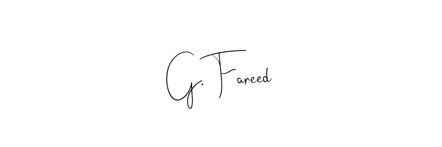How to make G. Fareed signature? Andilay-7BmLP is a professional autograph style. Create handwritten signature for G. Fareed name. G. Fareed signature style 4 images and pictures png