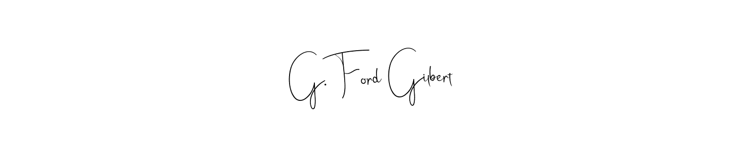 This is the best signature style for the G. Ford Gilbert name. Also you like these signature font (Andilay-7BmLP). Mix name signature. G. Ford Gilbert signature style 4 images and pictures png