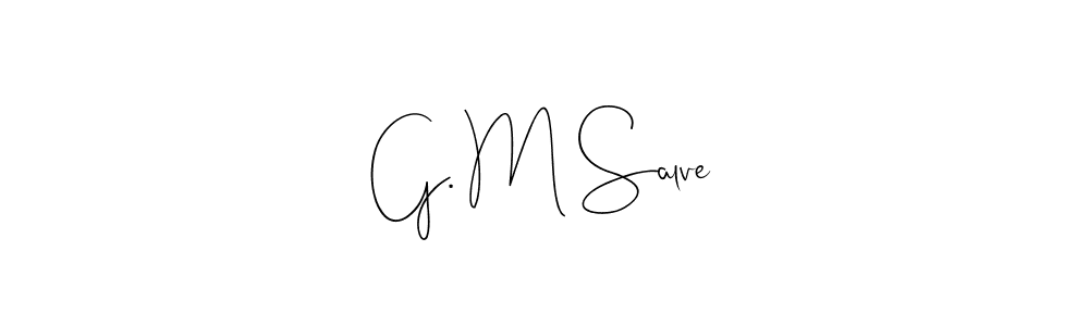 Check out images of Autograph of G. M Salve name. Actor G. M Salve Signature Style. Andilay-7BmLP is a professional sign style online. G. M Salve signature style 4 images and pictures png