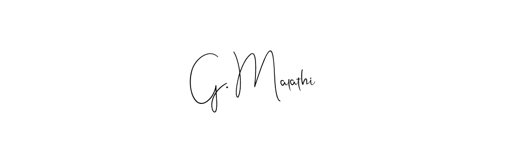 Design your own signature with our free online signature maker. With this signature software, you can create a handwritten (Andilay-7BmLP) signature for name G. Malathi. G. Malathi signature style 4 images and pictures png