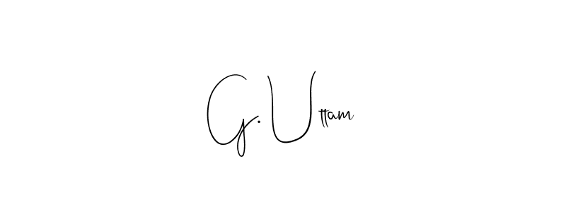 See photos of G. Uttam official signature by Spectra . Check more albums & portfolios. Read reviews & check more about Andilay-7BmLP font. G. Uttam signature style 4 images and pictures png