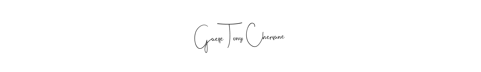 See photos of Gaelle Tony Cherfane official signature by Spectra . Check more albums & portfolios. Read reviews & check more about Andilay-7BmLP font. Gaelle Tony Cherfane signature style 4 images and pictures png