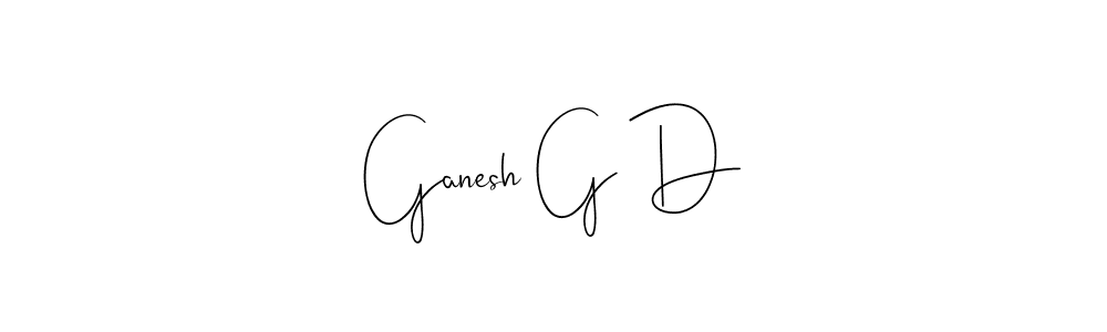 Also we have Ganesh G D name is the best signature style. Create professional handwritten signature collection using Andilay-7BmLP autograph style. Ganesh G D signature style 4 images and pictures png