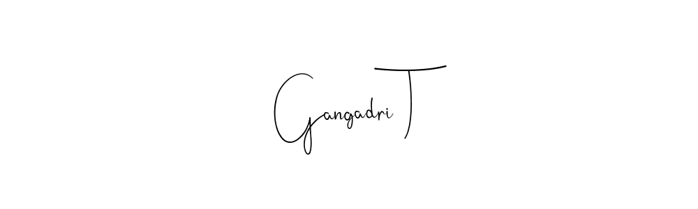 Make a short Gangadri T signature style. Manage your documents anywhere anytime using Andilay-7BmLP. Create and add eSignatures, submit forms, share and send files easily. Gangadri T signature style 4 images and pictures png