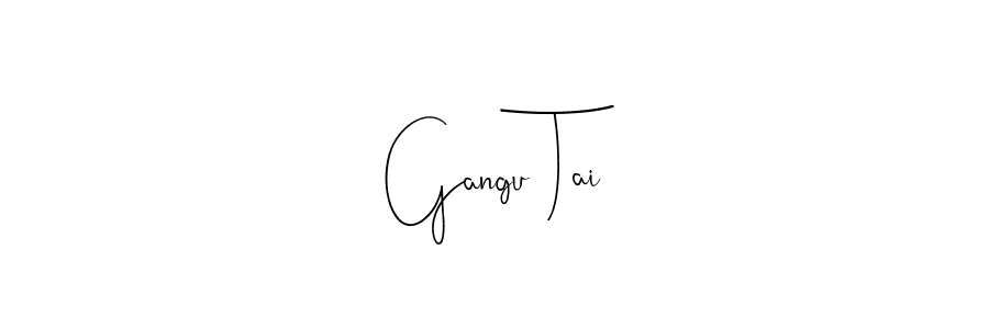 This is the best signature style for the Gangu Tai name. Also you like these signature font (Andilay-7BmLP). Mix name signature. Gangu Tai signature style 4 images and pictures png