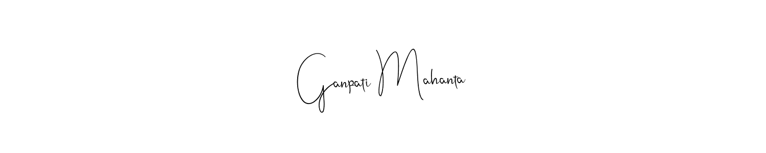 Ganpati Mahanta stylish signature style. Best Handwritten Sign (Andilay-7BmLP) for my name. Handwritten Signature Collection Ideas for my name Ganpati Mahanta. Ganpati Mahanta signature style 4 images and pictures png
